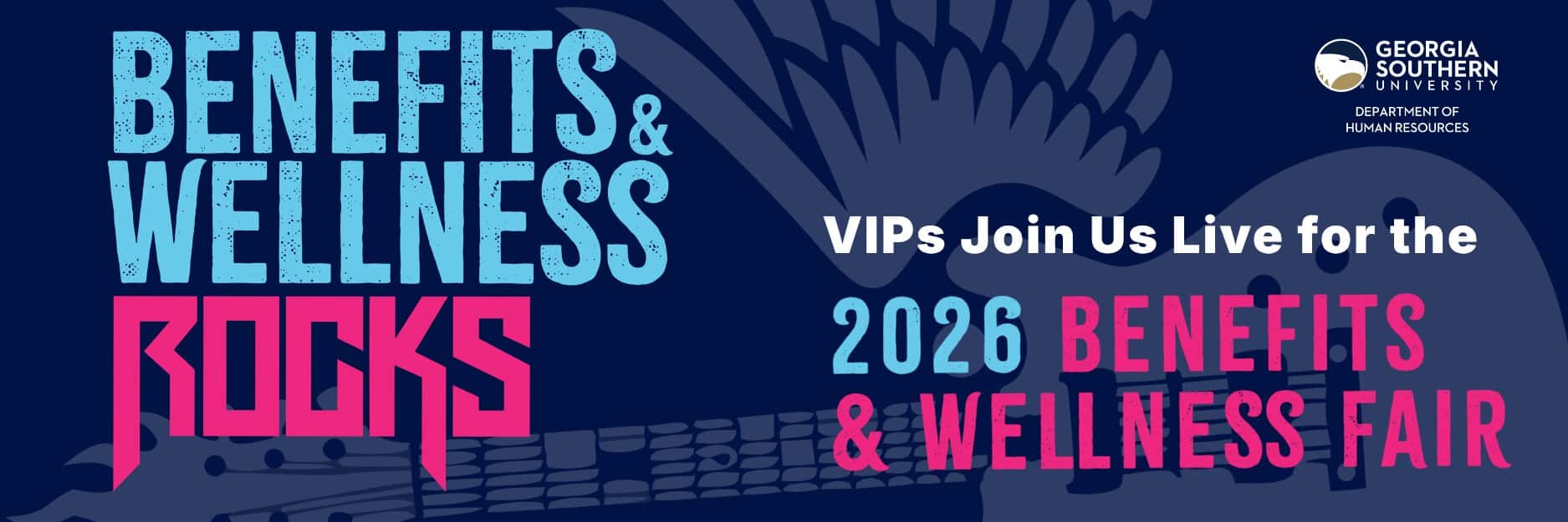 benefits and wellness rocks VIPs join us live for the 2026 benefits and wellness fair - georgia southern university department of human resources